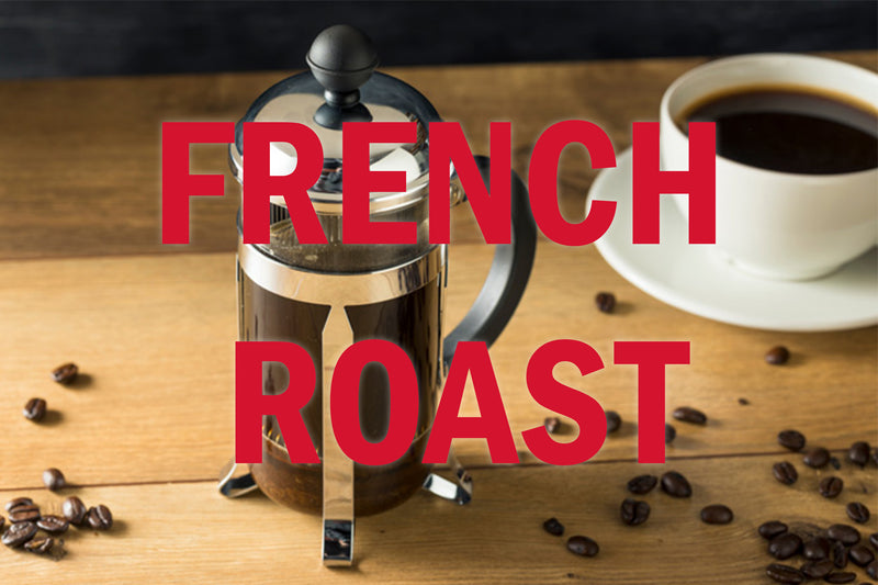 French Roast