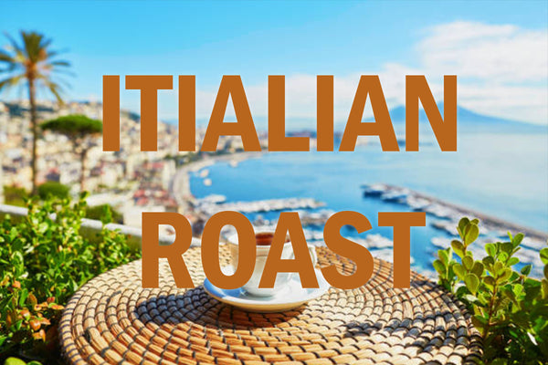 Italian Roast